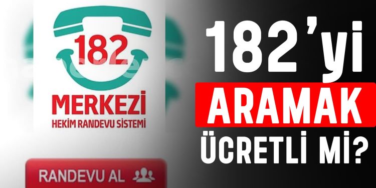 182 Aramak Ücretlimi