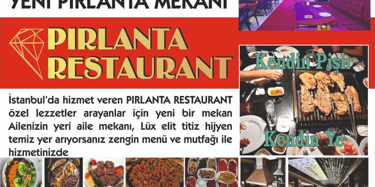 İstanbul’un yeni pırlanta mekanı Pırlanta Restaurant özel lezzetler arayanların uğrak yeri oldu