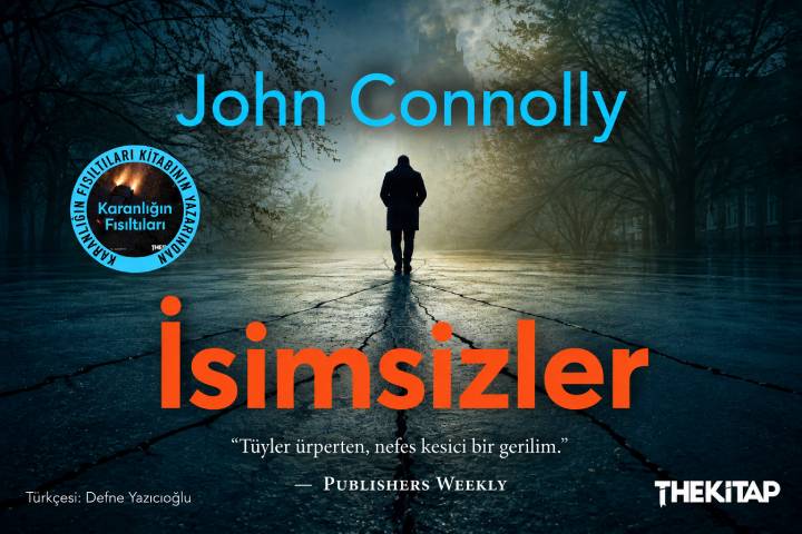 Karanlığın peşindeki avcı “ İsimsizler” The Kitap Yayınları etiketiyle raflarda